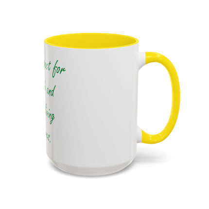 Eco Message Coffee Mug — "Teach respect for the earth and for all living creatures"