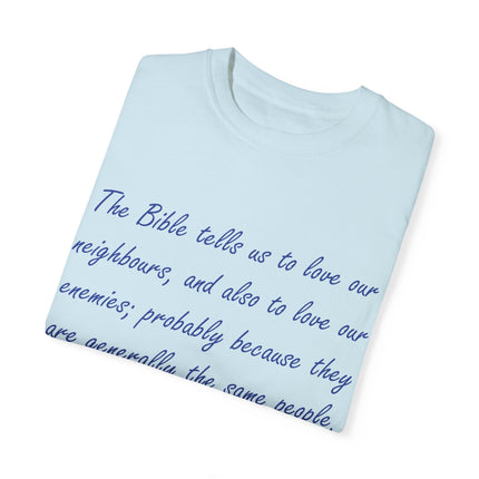 Chesterton Quote Tee – Unisex Garment-Dyed Shirt on Love & Grace