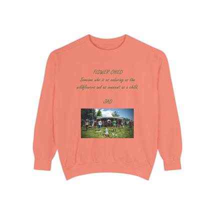 Flower Child Unisex Garment-Dyed Sweatshirt | Vintage Aesthetic | Perfect for Festivals & Everyday Wear