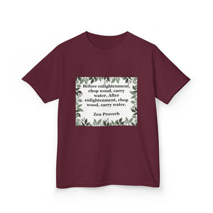 Kids Tee — 'Before enlightenment, chop wood...': Zen Proverb Kids T-Shirt (Leaf Border)