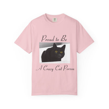 Proud to Be A Crazy Cat Person Unisex T-Shirt - Perfect for Cat Lovers