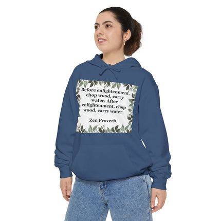 Zen Proverb Hoodie — "Before enlightenment, chop wood…" Botanical Cozy Sweatshirt