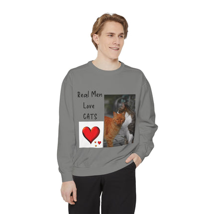 Real Men Love Cats Sweatshirt – Cozy Unisex Garment-Dyed Pullover