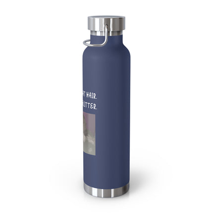 22oz Insulated Water Bottle — "This Isn't Cat Hair, It's Kitty Glitter" Cute Cat Photo