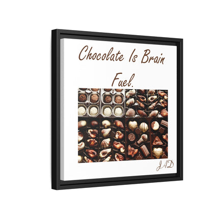 Chocolate Is Brain Fuel Canvas Print
