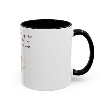 Hot Chocolate Mug — "Come here you big, beautiful cup of hot chocolate" Accent Coffee Cup (11/15 oz)