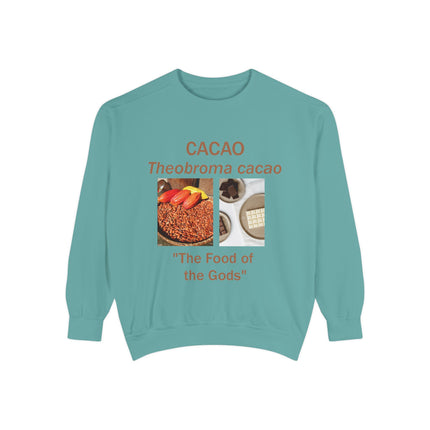 Cacao Sweatshirt - The Food of the Gods - Unisex Garment-Dyed Comfort