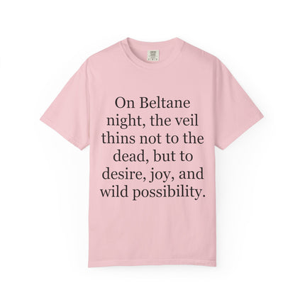 Beltane Quote T-Shirt — "On Beltane night..." Pagan Spring Celebration Tee