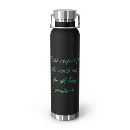 Eco Bottle - Teach Respect for the Earth, Copper Insulated - 22oz