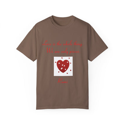 Rumi Quote Tee – Garment-Dyed Unisex Shirt on Love & Wholeness