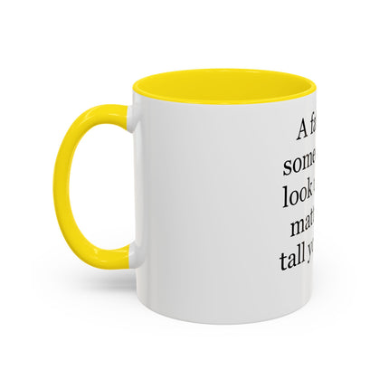 Father Quote Accent Coffee Mug — "A father is someone you look up to no matter how tall you grow."