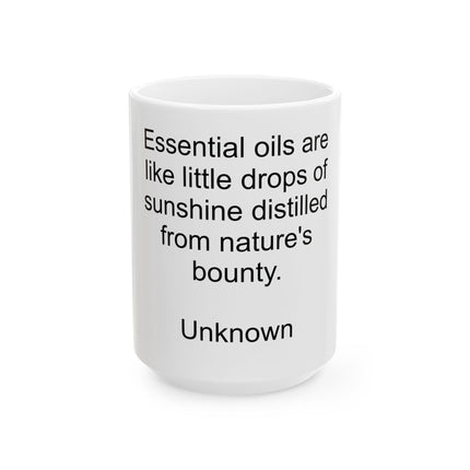 Essential Oils Quote Mug — "Essential oils are like little drops of sunshine distilled from nature's bounty." Ceramic Coffee Tea Cup [...]