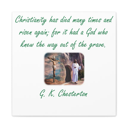 Christianity Has Risen Canvas Print — G. K. Chesterton Quote Stretched Wall Art