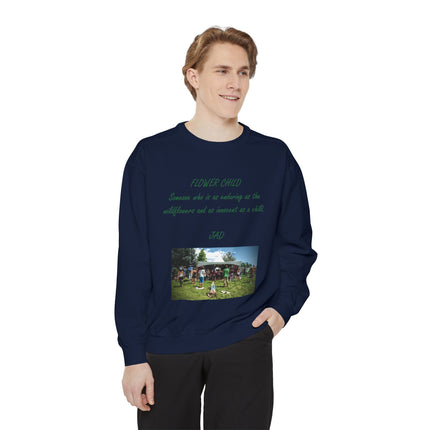 Flower Child Unisex Garment-Dyed Sweatshirt | Vintage Aesthetic | Perfect for Festivals & Everyday Wear