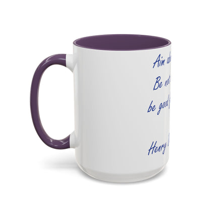 Thoreau Quote Accent Mug – “Aim Above Morality” | 15oz Gift for Coffee Lovers