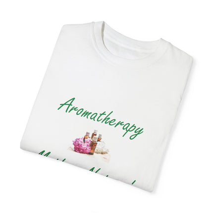Aromatherapy T-Shirt – “Mother Nature’s Healing Perfumes” Unisex