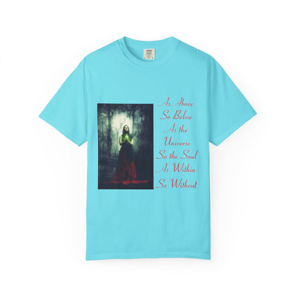 Unisex Garment-Dyed T-Shirt | As Above So Below Graphic Tee