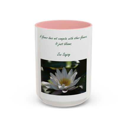 Lotus Flower Coffee Mug — "A flower does not compete with other flowers, it just blooms"