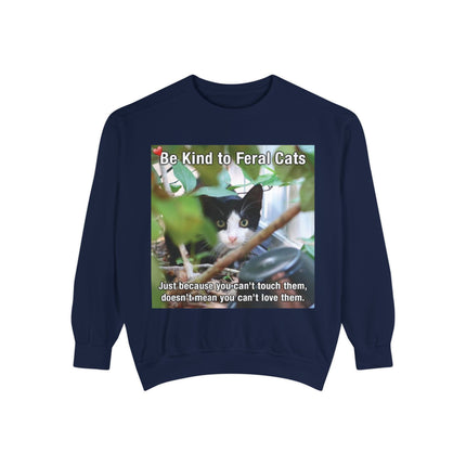 Be Kind to Feral Cats Sweatshirt — Animal Rescue Crewneck