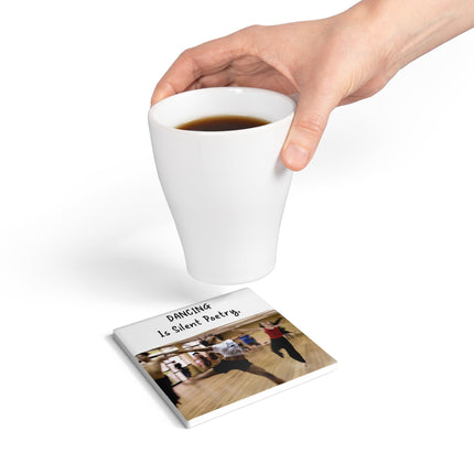Dancing Is Silent Poetry Ceramic Coaster – Gift for Dance Lovers