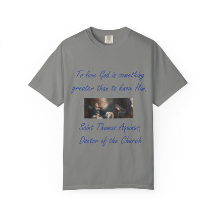 Inspirational Quote Tee – “To Love God” – Garment-Dyed