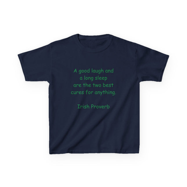 Kids Irish Proverb Tee – “Laugh & Sleep” – Comfy Cotton Shirt
