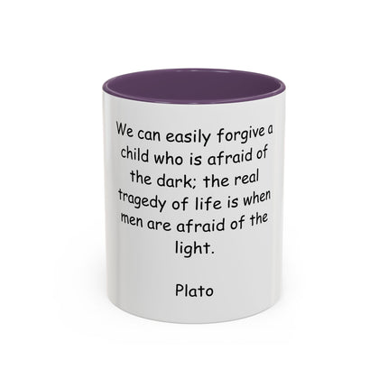 Plato Quote Accent Coffee Mug - "Afraid of the Light" Philosophical Ceramic Mug