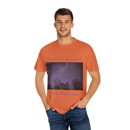 Unisex Starry Night T-Shirt - "I have loved the stars too fondly" Quote