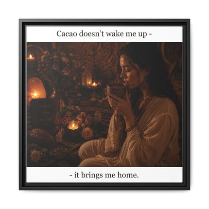 Cacao Brings Me Home Matte Framed Canvas – Cozy Boho Wall Art