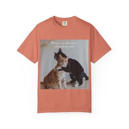 Cat Lovers Marriage Tee – Unisex Garment-Dyed Shirt with Quote