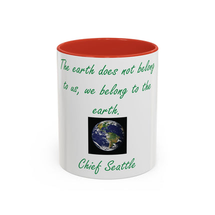 Chief Seattle Quote Mug – 11oz Eco Accent Drinkware
