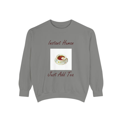 Instant Human Sweatshirt – Cozy Unisex Tea Lover’s Pullover