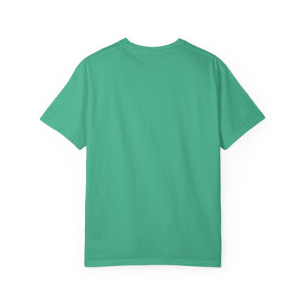 Inspirational Quote T-Shirt - Unisex Garment-Dyed Tee