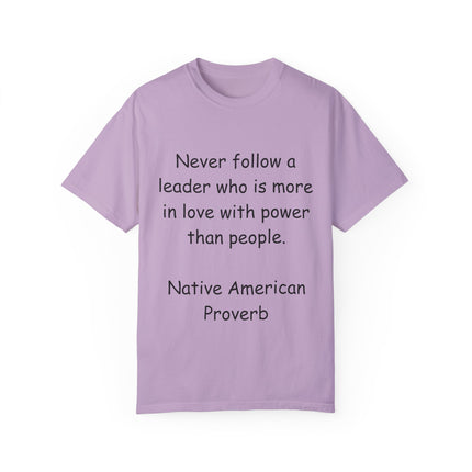 Native Proverb Tee – Unisex Shirt on Power, Leadership & Integrity