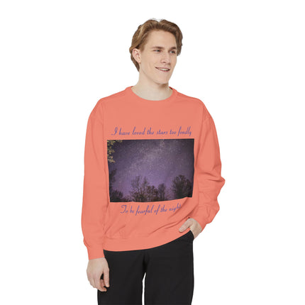 Inspirational Night Sky Sweatshirt - 'I Have Loved the Stars Too Fondly'