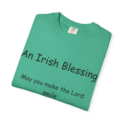 Unisex Garment-Dyed T-Shirt with Irish Blessing | Inspirational Quote Tee for Everyday Wear