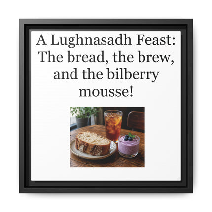 Lughnasadh Feast Canvas Print — "A Lughnasadh Feast: The bread, the brew, and the bilberry mousse!" Framed Art