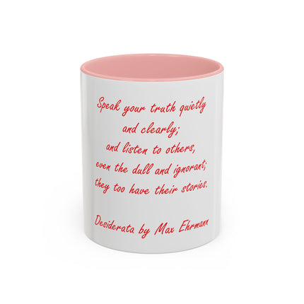 Coffee Mug — "Speak Your Truth Quietly and Clearly" Quote Accent Mug