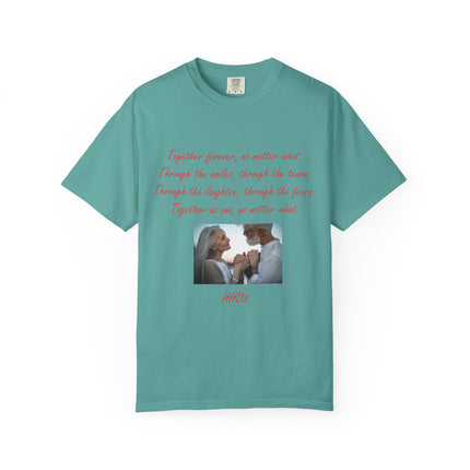 Romantic Photo Quote T-Shirt — "Together forever, no matter what" Couple Tee