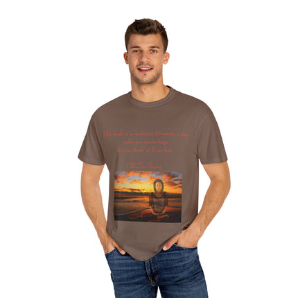 Meditation Quote Tee – Unisex Garment-Dyed Shirt for Mindfulness