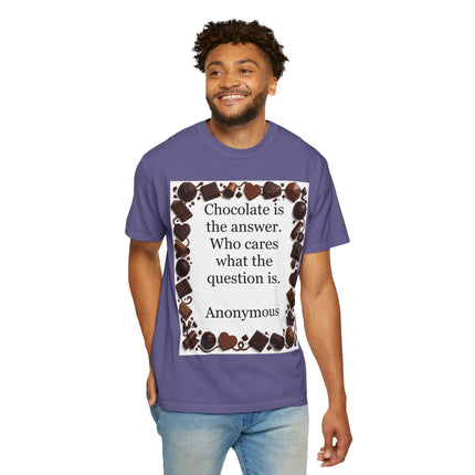 Chocolate Is the Answer T-Shirt — Funny Chocolate Quote Tee
