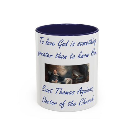 Inspirational Faith Mug – Aquinas Quote – Accent Coffee Cup