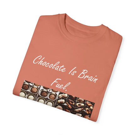 Chocolate Is Brain Fuel Tee – Unisex Garment-Dyed T-Shirt