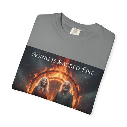 Aging Is Sacred Fire T-Shirt — Mystic Elder Flames Graphic Tee