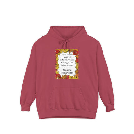 Autumn Leaves Quote Hoodie — "Wild is the music of autumn winds" William Wordsworth
