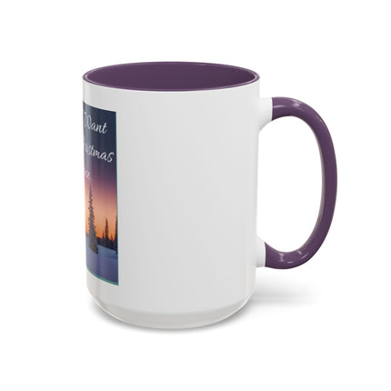 Coffee Mug — "All I Want for Christmas Is Peace" Holiday Peaceful Winter Scene