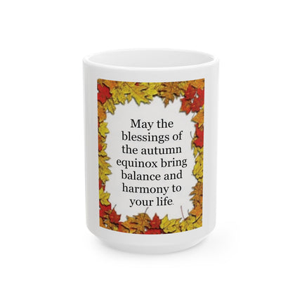 Autumn Equinox Blessings Ceramic Mug (11oz & 15oz) — Fall Leaves Harmony Coffee Cup