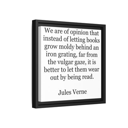 Jules Verne Quote Canvas Print — Literary Wall Art, "Better to Let Them Wear Out by Being Read"