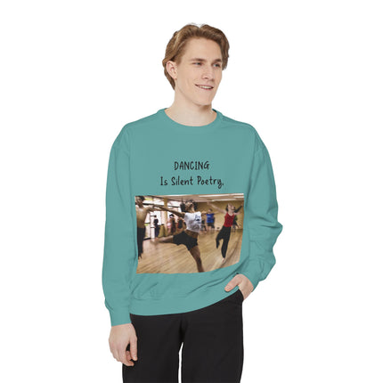 Dance Lover Gift Sweatshirt – “Dancing Is Silent Poetry” Quote