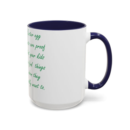 15oz Accent Mug – Easter Egg Hunt Quote for Spring Laughs